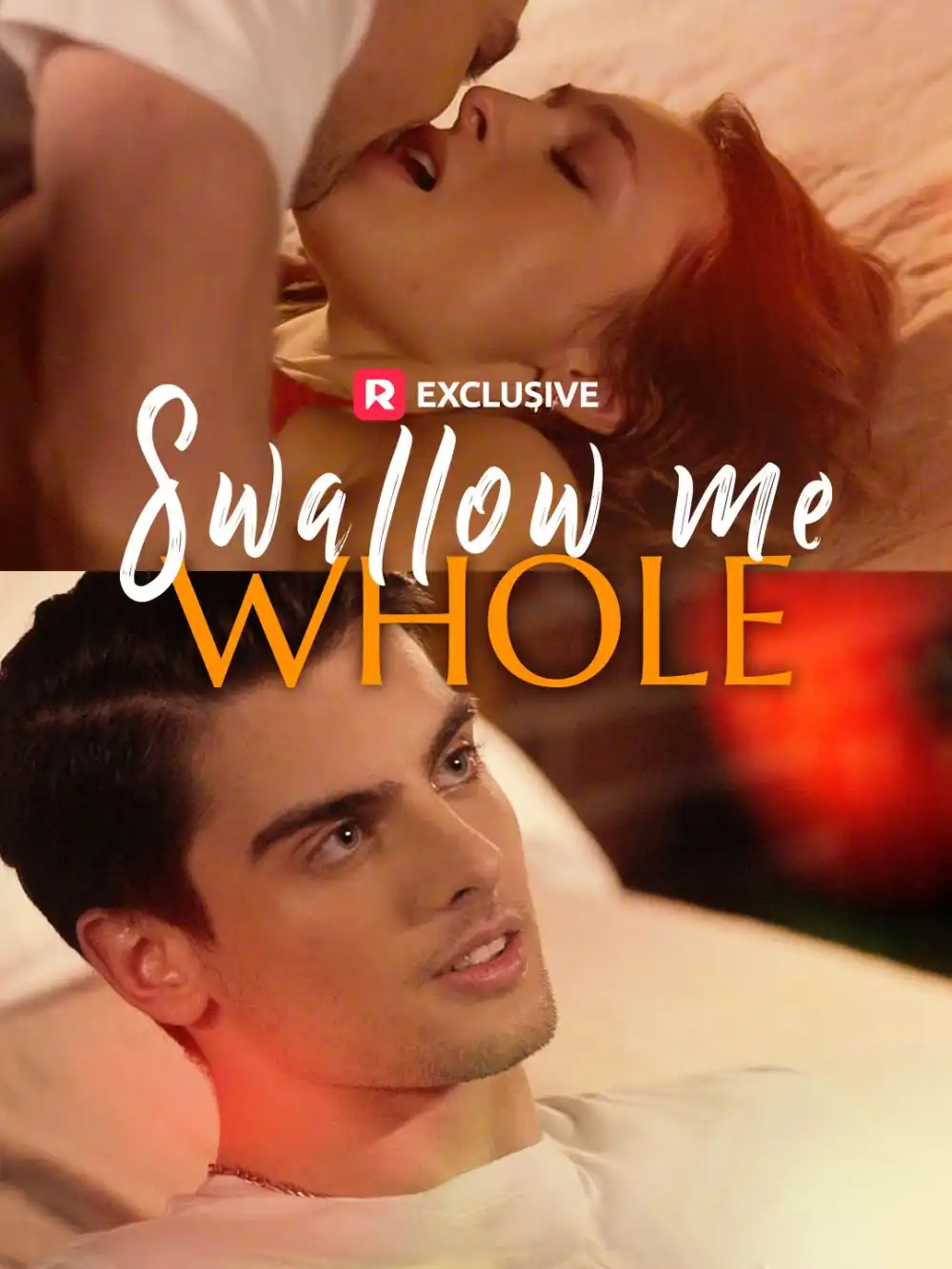 名称:将我整个吞下 (57集) 海外剧 | 短剧 名称:将我整个吞下 (57集) 海外剧 | 短剧