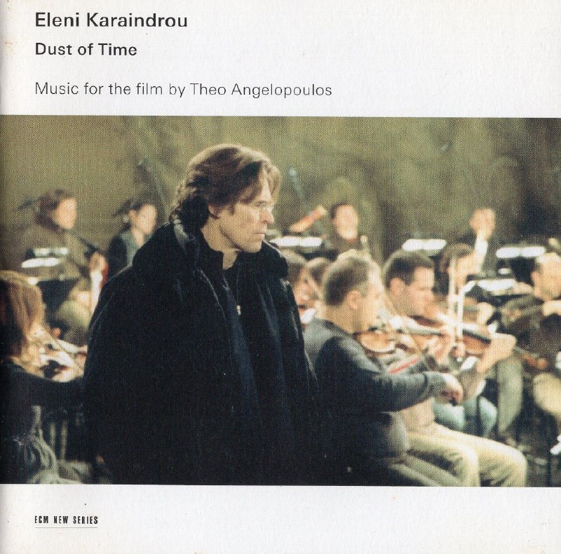 Dust of Time 时光之尘 - Eleni Karaindrou 电影原声 ECM WAV 24bit