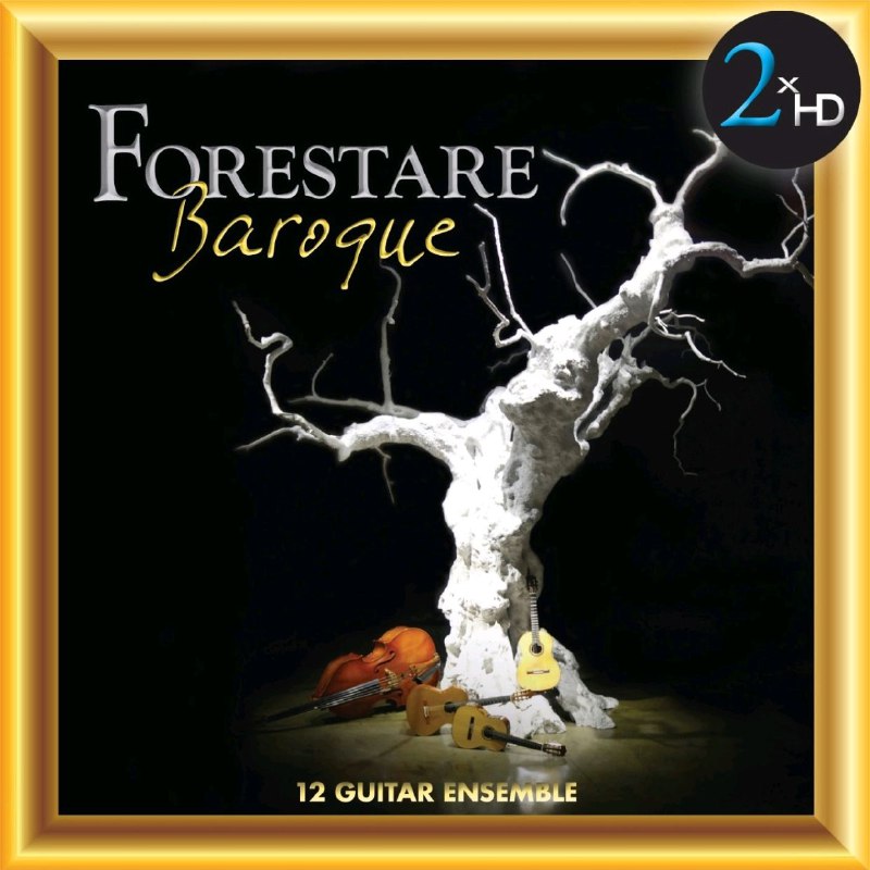 Forestare & Dave Pilon - Forestare Baroque 2xHD - Naxos 2016 FLAC Hi-Res 24bit 192khz