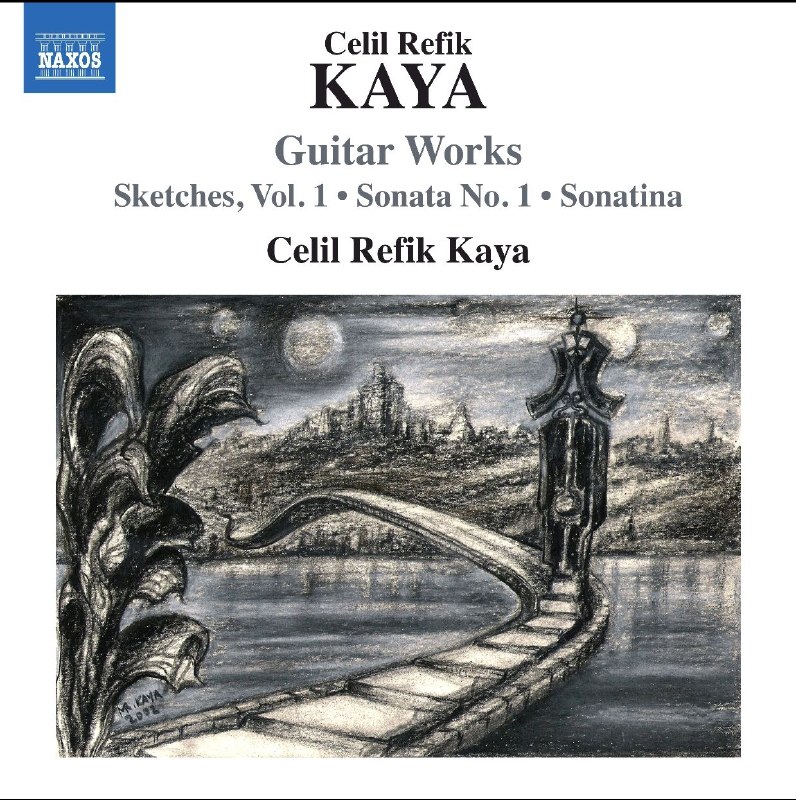 Celil Refik Kaya-Kaya Guitar Works FLAC Hi-Res 96kHz 24bit qobuz