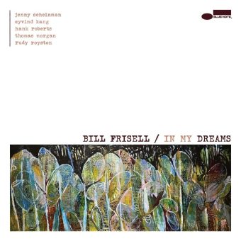 Bill Frisell – In My Dreams (2026) FLAC Hi-Res 96kHz 24bit